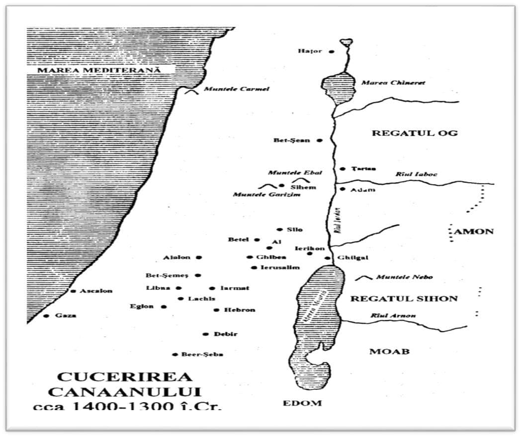 Figura 1 - Cucerirea Canaanului cca. 1400-1300 î.Hr., Samuel J. Schultz, Călătorie prin Vechiul Testament, editura Cartea Creștină, Oradea, 2008, p.127